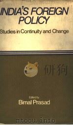 INDIA'S FOREIGN POLICY Studies in Continuity and Change PDF电子版封面 070690818X BIMAL PRASAD