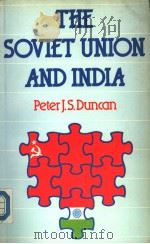 THE SOVIET UNION AND INDIA PDF电子版封面 0415002125 Peter J.S.Duncan
