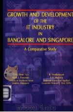 GROWTH AND EEVEL OPMENT OF THE IT INDUSTRY IN DANGALORE AND SINGAPORE A Comparative Study PDF电子版封面 8120723561 R.Venkatesan S.V.Maivea