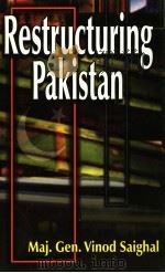 Pestructuring Pakistan PDF电子版封面 8170491347 Major General Vinod Saighal