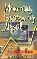 MONETARY SYSTEM OF NEPAL PDF电子版封面 8187392401 DR.YADAV SHARMA GAUDEL