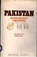 PAKISTAN AN END WITHOUT A BEGINNING 1985 PDF电子版封面