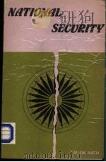 NATIONAL SECURITY     PDF电子版封面  8170183898  TRILOK NATH 