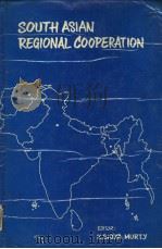 SOUTH ASIAN REGIONAL COOPERATION PDF电子版封面 K.SATYAMURTY