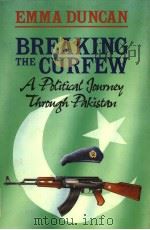 BREAKING THE CURFEW  A POLITICAL JOURNEY THROUGH PAKISTAN（1989 PDF版）