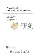PRINCIPLES OF CONDENSED MATTER PHYSICS PDF电子版封面 0521432243 P.M.CHAIKIN T.C.LUBENSKY