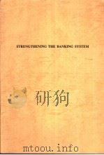 STRENGTHENING THE BANKING SYSTEM PDF电子版封面
