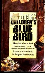 THE CHILDREN'S BLUE BLRD PDF电子版封面 720706473X Alexander Teixeira De Mattos