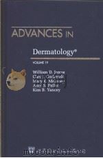 ADVANCES IN DERMATOLOGY VOLUME 19 PDF电子版封面 0323015379 WILLIAM D.JAMES CLAY J.COCKER
