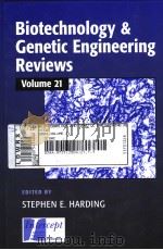 BIOTECHNOLOGY & GENETIC ENGINEERING REVIEWS VOLUME 21 PDF电子版封面 1898298912 STEPHEN E.HARDING