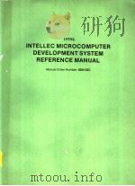 INTEL INTELLEC MICROCOMPUTER DEVELOPMENT SYSTEM REFERENCE MANUAL CHAPTER 6 THE 16K RAM MODULE PDF电子版封面