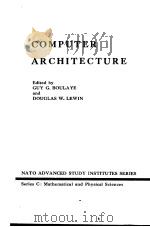 COMPUTER ARCHITECTURE PDF电子版封面 GUY G.BOULAYE AND DOUGLAS W.LE