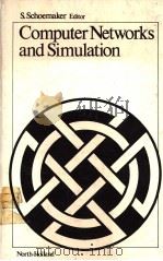 Computer Networks and Simulation PDF电子版封面 0444852085 S.Schoemaker
