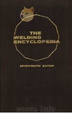 THE WELDING ENCYCLOPEDIA SEVENTEENTH EDITION A PDF电子版封面