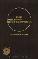 THE WELDING ENCYCLOPEDIA SEVENTEENTH EDITION B PDF电子版封面