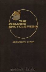 THE WELDING ENCYCLOPEDIA SEVENTEENTH EDITION I PDF电子版封面