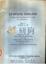 LEARNING ENGLISH A RADIO AND CORRESPONCENCE COURSE FOR NEWCOMERS BOOK A LESSONS 51-100 PDF电子版封面