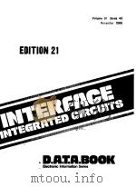 INTERFACE INTEGRATED CIRCUITS EDITION 21 VOLUME 31 BOOK 40 MAY 1986 D.A.T.A.BOOK ELECTRONICINFORMATI PDF电子版封面
