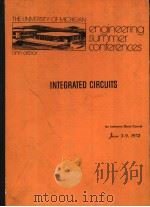 THE UNIVERSITY OF MICHIGAN ENGINEERING SUMMER CONFERENCES ANN ARBOR INTEGRATED CIRCUITS AN INTENSIVE（ PDF版）