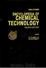 KIRK-OTHMER ENCYCLOPEDIA OF CHEMICAL TECHNOLOGY FOURTH EDITION INDEX TO VOLUMES 1-25 AND SUPPLEMENT（ PDF版）