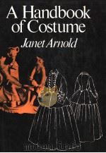 A Handbook of Costume PDF电子版封面 0333124812 Janet Arnold
