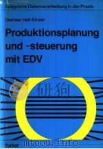 PRODUKTIONSPLANUNG UND-STEUERUNG MIT EDV PDF电子版封面 0771961211