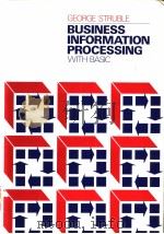 RUSINESS INFORMATION PROCESSING WITH BASIC PDF电子版封面 0201076403