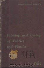 PRINTING AND DYEING OF FABRICS AND PLASTICS PDF电子版封面 0815505337 RONALD W.JAMES