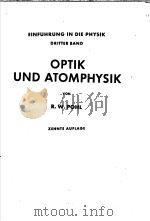 OPTIK UND ATOMPHYSIK VON ROBERT WICHARD POHL PDF电子版封面
