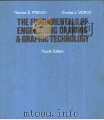 THE FUNDAMENTALS OF ENGINGEERING DRAWING AND GRAPHIC TECH9NOLOGY PDF电子版封面 0070221715 FOURTH EDITION Thomas E.Ffren