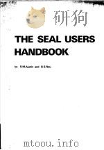 THE SEAL USERS HANDBOOK PDF电子版封面 R.M.Austin and B.S.Nau