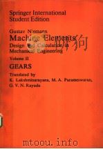 Machine Elements Design and Calculation in Mechanical Engineering Volume 2 PDF电子版封面 3540033785 K.Lakshminarayana M.A.Parames