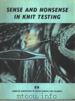 SENSE AND NONSENSE IN KNIT TESTING PDF电子版封面