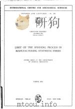 LIMIT OF THE SPINNING PROCESS IN MANUFACTURING SYNTHETIC FIBERS PDF电子版封面 321181308X
