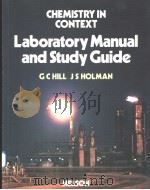 Chemistry in Context Laboratory Manual and Study Guide PDF电子版封面 0174480598 Graham C.Hill John S.Holman