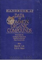 HANDBOOK of DATA ON COMMON ORGANIC COMPOUNDS VOLUME 3 CAS Registry Number Index Molecular Formula PDF电子版封面 0849304040 David R.Lide G.W.A.Mihe