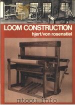 LOOM CONSTRUCTION PDF电子版封面 0442234163