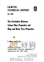 The Correlation Between Contton Fibre Properties and Ring and Rotor Yarn Properties PDF电子版封面 0798819804 L.Hunter E.Gee