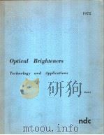 Optical Brighteners Technology and Applications 1972 PDF电子版封面 081550411X T.Rubel