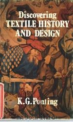 Discovering Textile History and Design PDF电子版封面 0852635516 K.G.PONTING