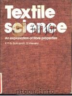 Textile science PDF电子版封面 0582685443 E.P.G.Gohl L.D.Vilensky