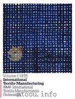 International Textile Manufacturing Vol.1 1978 PDF电子版封面