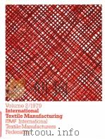 International Textile Manufacturing Vol.2 1979 PDF电子版封面