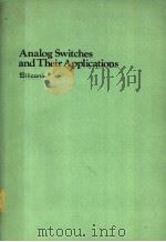 ANALEG SWITOHES AND THEIR APPLICATIONS PDF电子版封面