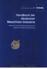 Handbuch der deutschen Machinen-Industrie PDF电子版封面