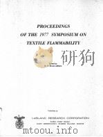 PROCEEDINGS OF THE 1977 SYMPOSIUM ON TEXTILE FLA-MMABILITY（ PDF版）