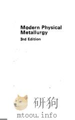 MODERN PHYSICAL METALLURGY 3rd Edition PDF电子版封面 040870022X R.E.SMALLMAN