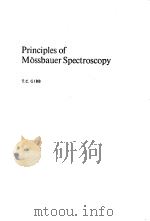 PRINCIPLES OF MOSSBAUER SPECTROSCOPY PDF电子版封面 041213960X T.C.GIBB