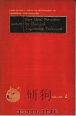 RARE METAL EXTRACTION by Chemical Engineering Techniques VOLUME 2 PDF电子版封面 W.D.JAMRACK