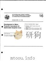 DEVELOPMENT OF MORE POWERFUL INOCULANTS FOR SPHEROIDAL GRAPHITE IRONS PDF电子版封面 E.NECHTELBERGER H.PUHR J.B.VON